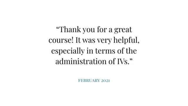 Quote text: “Thank you for a great course… especially in terms of the administration of IVs.” February 2021