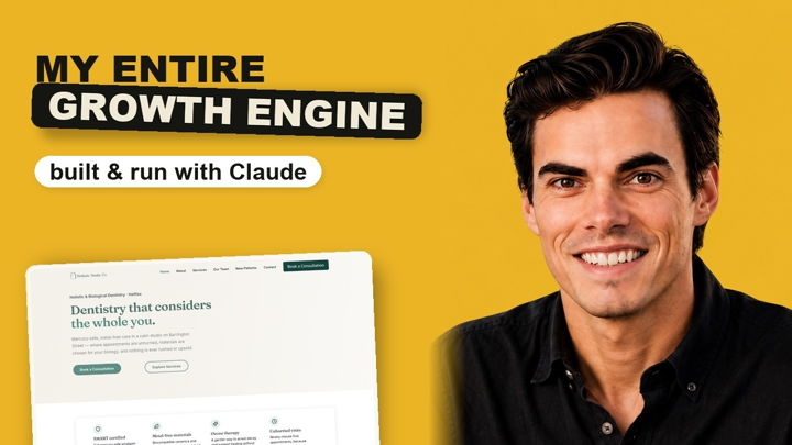 Braden Urquhart beside the Holistic Smile Co dental website with the headline My Entire Growth Engine built and run with Claude