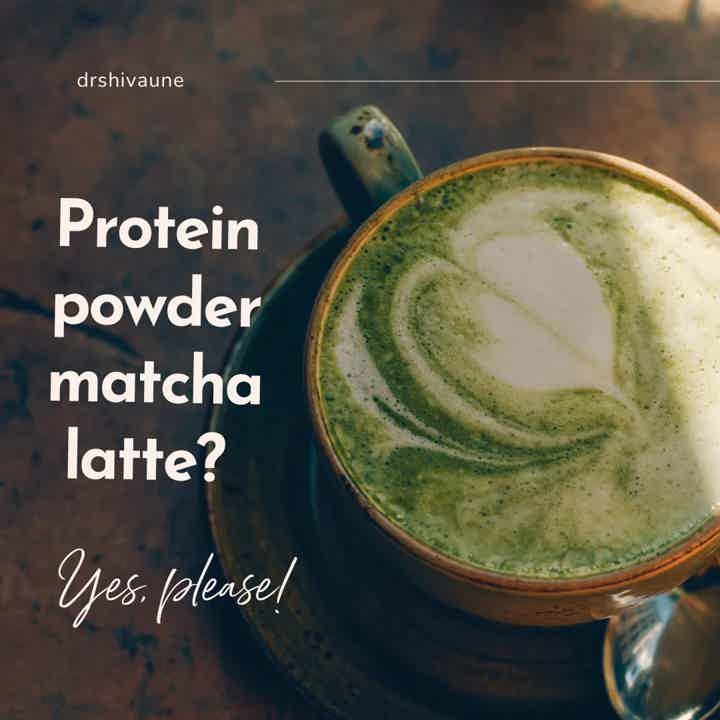 Protein Powder Matcha Latte