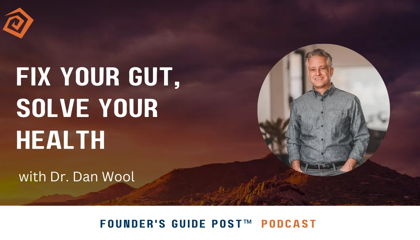 Dr. Wool on "Founders Guidepost" Podcast