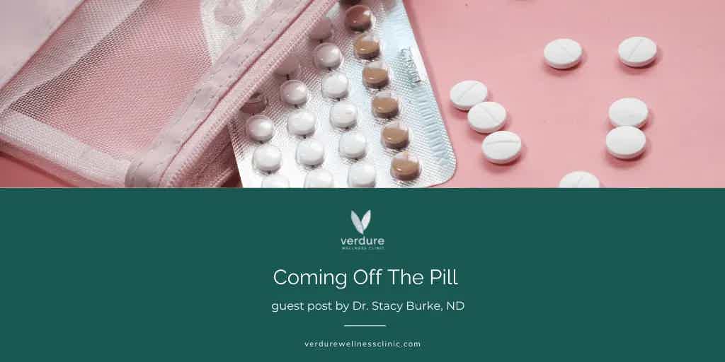 Coming Off The Pill