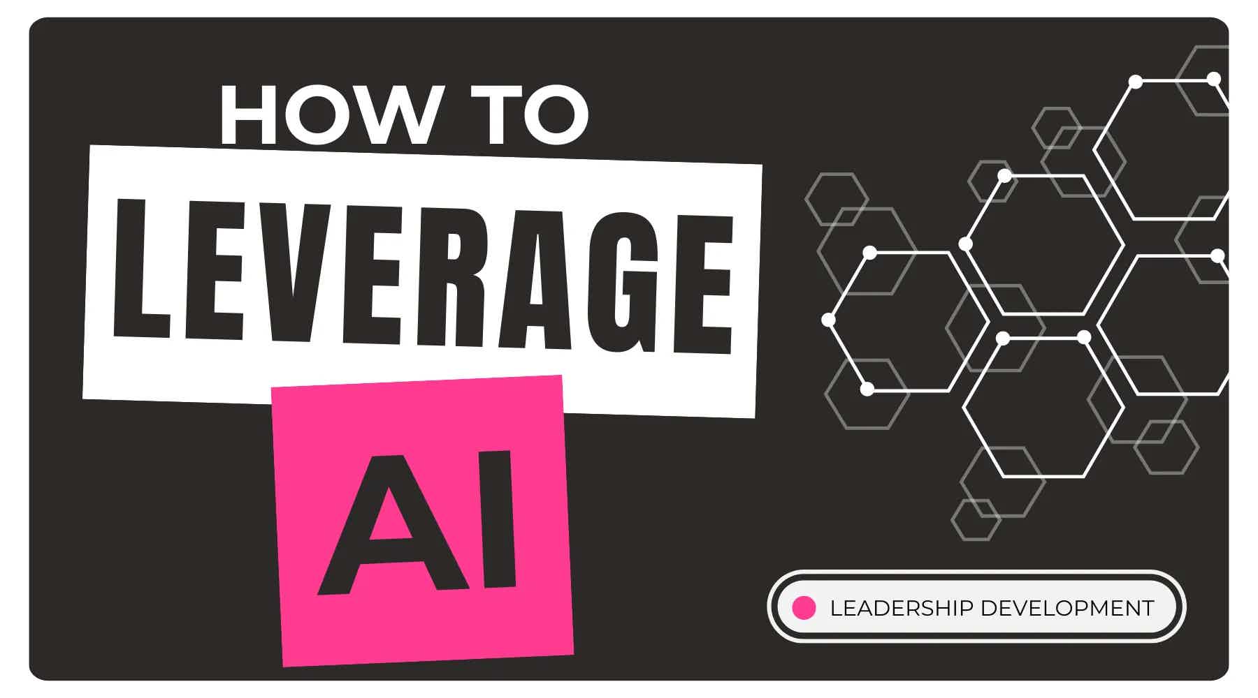 AI Isn’t the Hard Part — Leadership Is